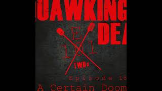 Episode 101 Season 10 Episode 16 of The Walking Dead quotA Certain Doomquot [upl. by Philippine]