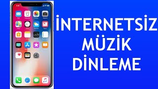 İphone İnternetsiz Müzik Nasıl Dinlenir [upl. by Muna28]