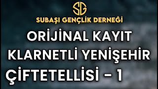 YENİŞEHİR SUBAŞI ÇİFTETELLİSİ  1 [upl. by Itsud]