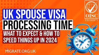 UK Spouse Visa Processing Time 2024 Guide  What You Should Know amp Expect [upl. by Llenrev468]