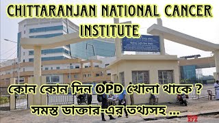 Chittaranjan Cancer Hospital  Chittaranjan National Cancer Institute [upl. by Esiuol]