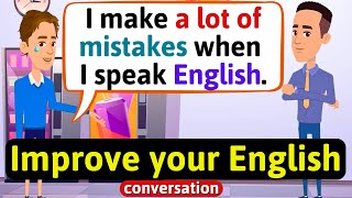 Improve English Speaking Skills Everyday Tips to speak in English English Conversation Practice [upl. by Eliezer551]