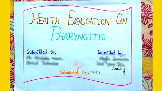 Health Education On  Pharyngitis  Pharyngitis Health Education  PHARYNGITIS [upl. by Aneret]