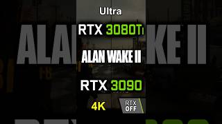 RTX 3080 Ti vs RTX 3090 in Alan Wake 2  4K [upl. by Leoine]