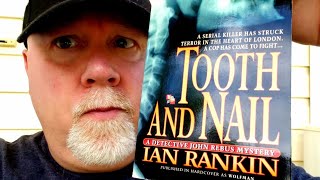 TOOTH AND NAIL  Ian Rankin  Book Review  Brian Lee Durfee spoiler free Inspector Rebus [upl. by Pevzner]