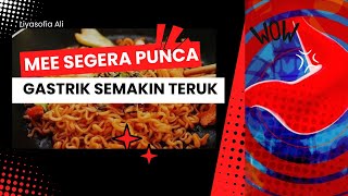 Mee Segera Punca Gastrik Semakin Teruk [upl. by Nothgierc]