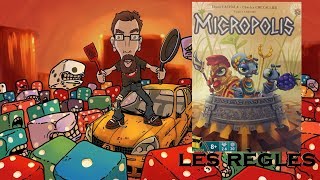 Micropolis  les règles du jeu [upl. by Nollaf152]