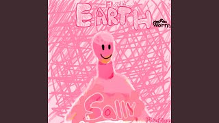 Earthworm Sally [upl. by Eirret]