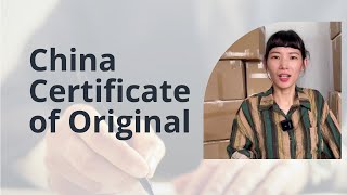 How do I get a China certificate of original amp Certificate of original from China Applying Agent [upl. by Anaert]