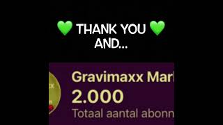 Gravimaxx Milestone 2000 subscribers [upl. by Ahseuqram725]