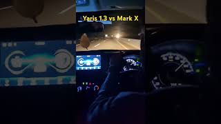 Yaris 13 vs Mark X [upl. by Landry510]