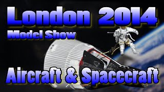 London 2014 Aircraft amp Spacecraft [upl. by Young]