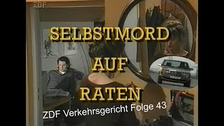 Verkehrsgericht 43 Selbstmord auf Raten  ZDF 1995  wieder 90 Minuten gehaltvolle Unterhaltung [upl. by Ahsekyt]