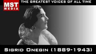 100 Greatest Singers SIGRID ONEGIN [upl. by Alel195]