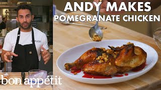 Andy Makes PomegranateGlazed Chicken  From the Test Kitchen  Bon Appétit [upl. by Nancie]