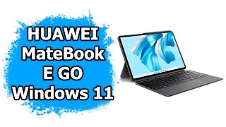 Huawei Matebook E GO  ноутбукпланшет на Windows 11 [upl. by Egiedan]