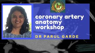 TMT Coronary CT Workshop by Dr Parul Garde [upl. by Midian113]