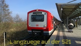 Langzüge auf der S21  HD [upl. by Eislek995]