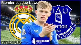 Everton player wanted by Real Madrid January development expected  report [upl. by Natalie95]