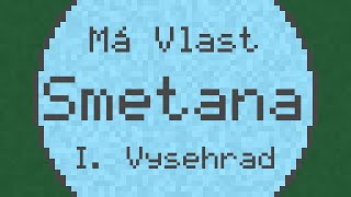 Má Vlast quotMy Fatherlandquot I Vyšehrad quotThe High Castlequot  Smetana  ChipTune [upl. by Svirad]