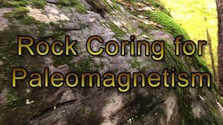 Rock Coring for Paleomagnetism [upl. by Chimene]