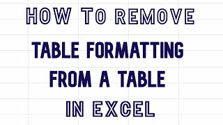 How to remove table formatting from a table in Excel video excel exceltable exceltutorial table [upl. by Hayarahs]