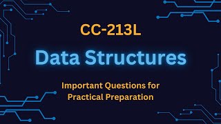 CC213L  Data structure Practical Preparation through important Questions  PU  BSIT [upl. by Alit569]