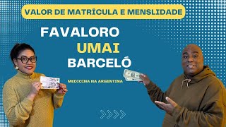 Quanto Custa Estudar Medicina na Argentina  Universidades FAVALORO UMAI e BARCELÓ [upl. by Nolyarb]