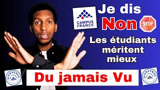 Du Jamais Vu Campus France doit supprimer immédiatement ces critères déligibilité [upl. by Renferd354]