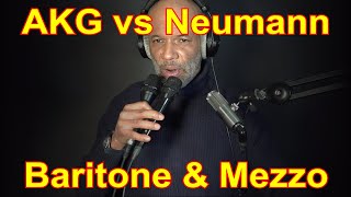 AKG C636 vs Neumann KMS 105 for Baritone amp MezzoSoprano Voices [upl. by Quillan]