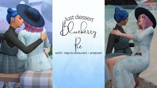 Proposal  Rags to Restaurant  Sims 4 Just Dessert Legacy Blueberry  ep 3 [upl. by Wainwright]