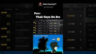 Maar khate khate thak Gaya Hun bro 😮‍💨 bgmi pubgmobile funnyshorts viralshorts trendingshorts [upl. by Ynna]