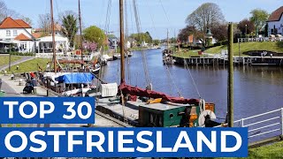 30 Orte die Du bei einer OSTFRIESLAND Rundreise sehen solltest  Nordseeküste [upl. by Moulton697]