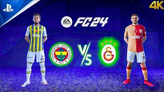 FC 24 Galatasaray VS Fenerbahce  Turkey League 24  PS5 4K HDR Gameplay [upl. by Monica421]