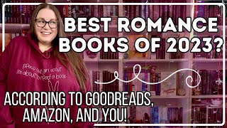 Best Romance Books of 2023  according to Goodreads Amazon and You 👀 [upl. by Bernie]