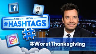 Hashtags WorstThanksgiving  The Tonight Show Starring Jimmy Fallon [upl. by Leede]