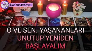 O VE SEN ❗❗ TÜM YAŞANANLARI UNUTUP YENİDEN BAŞLAYALIM tarotfalı keşfet [upl. by Oidacra233]