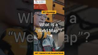 WHAT IS “Weld Mapquot  Best NDT Institute  andt ndt [upl. by Leumel]