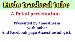 Definition of Endotracheal tube properties indication and complication [upl. by Ydnac795]