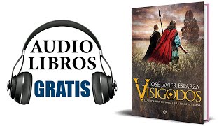 Visigodos Audiolibro José Javier Esparza [upl. by Keisling567]