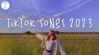 Tiktok songs 2023 🍿 Trending tiktok songs 2023  Best tiktok songs [upl. by Ahsiuqal]