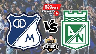 Millonarios 0 vs Nacional 1  Fecha 6  Cuadrangulares finales  Liga II 2023 [upl. by Wendeline]