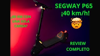 SEGWAY P65 Scooter electrico  Review y desempaquetado ¡¿Vale la pena un scooter de este precio [upl. by Martinsen897]