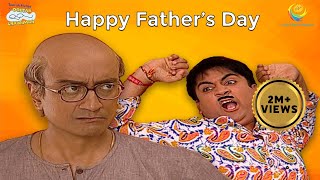 Fathers Day Special  Taarak Mehta Ka Ooltah Chashmah [upl. by Highams]