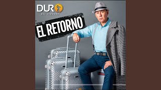 El Retorno [upl. by Applegate]