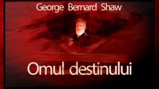 Omul destinului 1969  George Bernard Shaw teatruaudio teatruradiofonic teatruonline teatru [upl. by Tanhya]