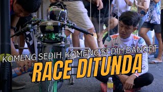 RACE DITUNDA‼️ KOMENG SEDIH BANGET [upl. by Dorise]