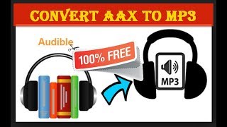 How to Convert aax to Mp3 with Freeware Software [upl. by Dasi]