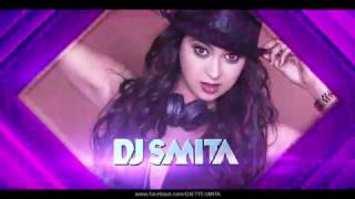 You Are My Soniya Remix  DJ Smita  Promo [upl. by Eissirk516]