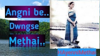 Angni Be Dwngse methai  with Lyrics  from the film quotALYARONquot [upl. by Maretz]